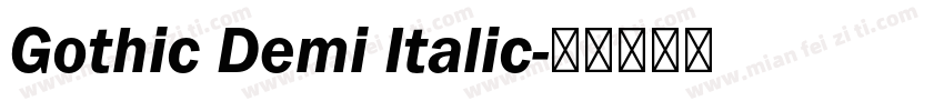 Gothic Demi Italic字体转换